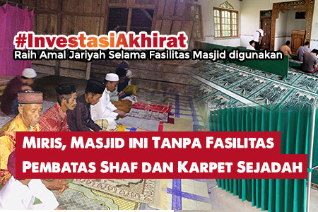 Investasi Akhirat, Hadirkan Pembatas Shaf dan Sejadah Masjid